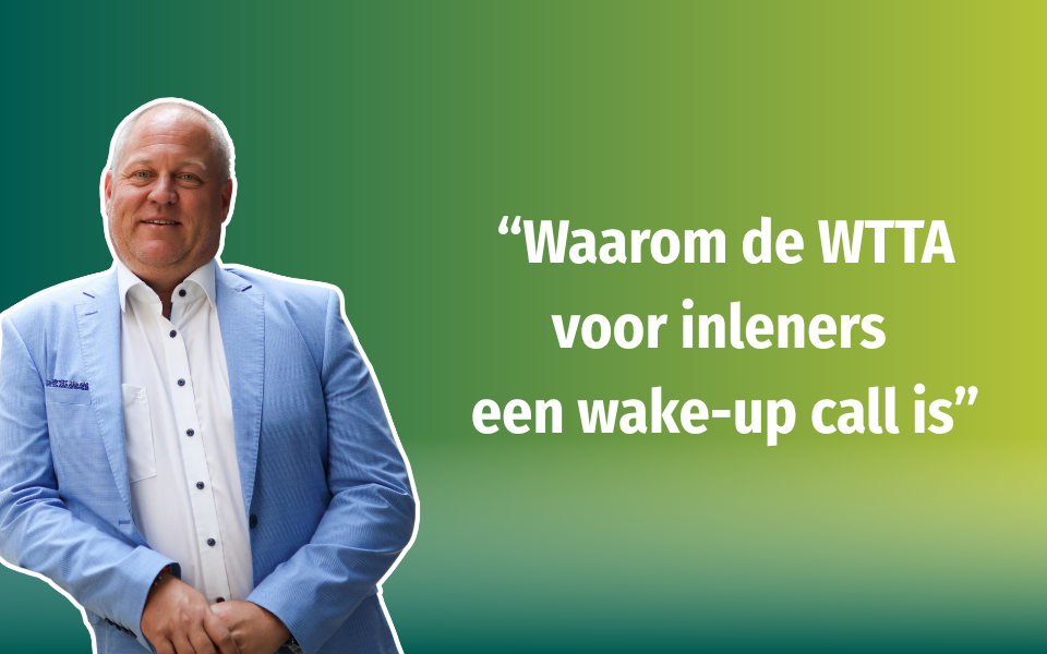 Afbeelding van verhaal Waarom de WTTA voor inleners een wake-up call is
